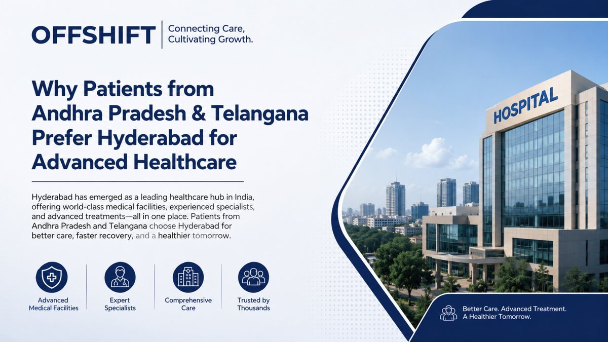 Why Patients from Andhra Pradesh & Telangana Prefer Hyderabad for Advanced Healthcare